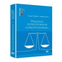 Dialogul judecatorilor constitutionali - Tudorel Toader, Marieta Safta