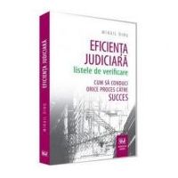 Eficienta judiciara. Listele de verificare - Mihail Dinu