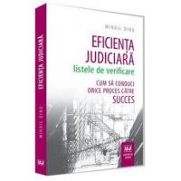Eficienta judiciara: Listele de verificare - Mihail Dinu
