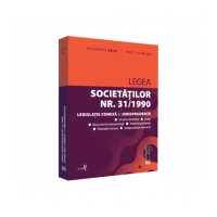 Legea societatilor nr. 31/1990, legislatie conexa si jurisprudenta noiembrie 2019. Editie tiparita pe hartie alba