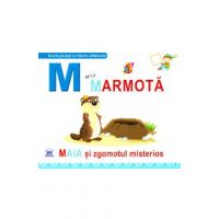 M de la Marmota - Maia si zgomotul misterios (cartonat)