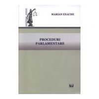 Proceduri parlamentare - Marian Enache