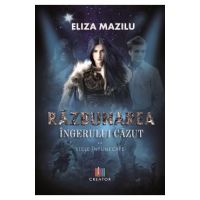 Stele intunecate vol 2. Razbunarea ingerului cazut - Eliza Mazilu