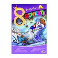 8 Super povesti: Craiasa Zapezii, Lebedele....