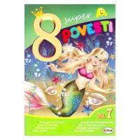8 Super povesti: Punguta cu doi bani, Capra cu trei iezi...