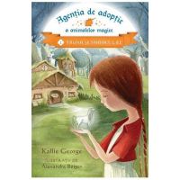 Agentia de adoptie a animalelor magice Vol.1: Trifoi si norocul ei - Kallie George, Alexandra Boiger