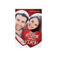Caut... ajutor pentru o viata! - Viorel Dascalu