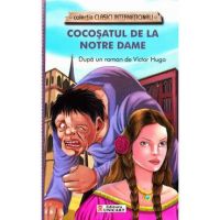 Cocosatul de la Notre Dame - Victor Hugo