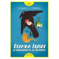 Doamna Frisby si sobolanii de la Institut - Robert C. O'Brien