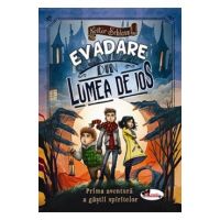 Evadare din Lumea de Jos - Kester Schlenz