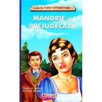 Mandrie si prejudecata - Jane Austen
