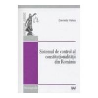 Sistemul de control al constitutionalitatii din Romania - Daniela Valea