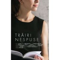 Trairi nespuse - Dana Lupsa (coord)