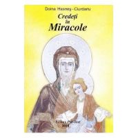 Credeti in miracole - Doina Hasnes-Ciurdariu