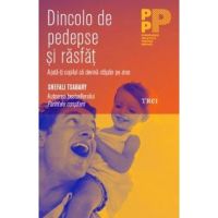 Dincolo de pedepse si rasfat - Shefali Tsabary