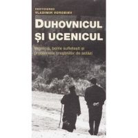 Duhovnicul si ucenicul ed.2 - Vladimir Vorobiev