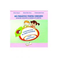 Ma pregatesc pentru concurs! Comunicare - Clasa pregatitoare - Adina Grigore