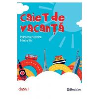 Caiet de vacanta - Clasa 1 - Marilena Nedelcu, Mirela Ilie