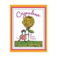Crizantema - Kevin Henkes
