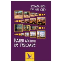 Patru anotimpuri de teroare - Rosana Rios, Regina Drummond