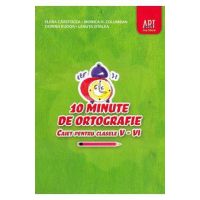 10 minute de ortografie - Clasele 5-6 - Caiet - Elena Carstocea, Monica H. Columban