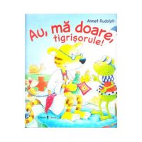 Au, ma doare, tigrisorule - Annet Rudolph