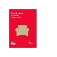 Cum sa creezi un camin - Edward Hollis