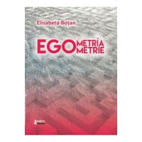 Egometria- Egometrie - Elisabeta Botan