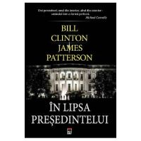 In lipsa presedintelui - Bill Clinton, James Patterson