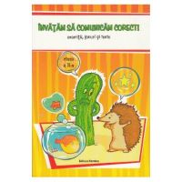 Invatam sa comunicam corect! - Clasa 2 - Exercitii, jocuri si teste