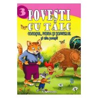 3 povesti cu talc: Cocosul, pisica si soricelul si alte povesti