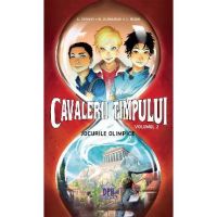 Cavalerii timpului. Vol. 2: Jocurile olimpice - S. Grimler, H. Duchateau, C. Roger