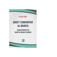 Drept comunitar al muncii - Costel Gilca