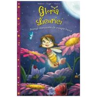 Gloria Licurici. Povesti minunate de noapte buna - S. Weber, K. Vogel, M. Matos