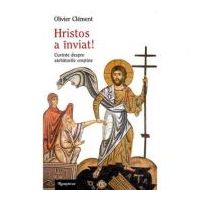 Hristos a inviat! - Olivier Clement