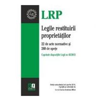 Legile Restituirii Proprietatilor Act. 6 Aprilie 2015