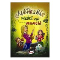 Calatoriile magice ale Biancai - Sabina Elena Terzea