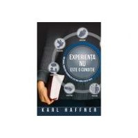 Experienta nu este o conditie - Karl Haffner