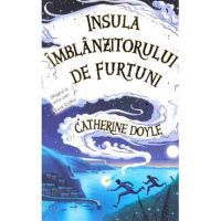 Insula imblanzitorului de furtuni - Catherine Doyle