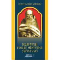 Invataturi pentru mantuirea sufletului - Cuviosul Nikon Vorobiov