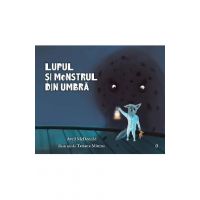 Lupul si monstrul din umbra - Avril McDonald, Tatiana Minina