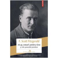 M-as omori pentru tine si alte povestiri pierdute - F. Scott Fitzgerald