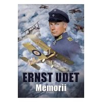 Memorii - Ernst Udet