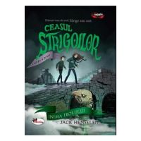 Ceasul strigoilor. Cartea a doua: Inima trolului - Jack Henseleit