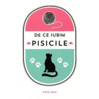 De ce iubim pisicile - Kate May