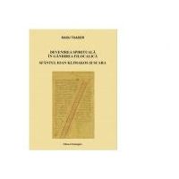 Devenirea spirituala in gandirea filocalica. Sfantul Ioan Klimakos si Scara - Radu Toader