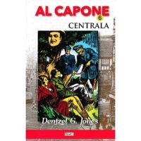 Al Capone vol.6: Centrala - Dentzel G. Jones