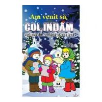 Am venit sa colindam (colinde in romana si engleza)