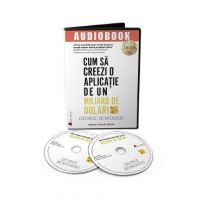 Audiobook. Cum sa creezi o aplicatie de un miliard de dolari - George Berkowski