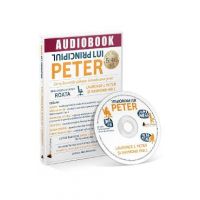 Audiobook. Principiul lui Peter - Laurence J. Peter, Raymond Hull